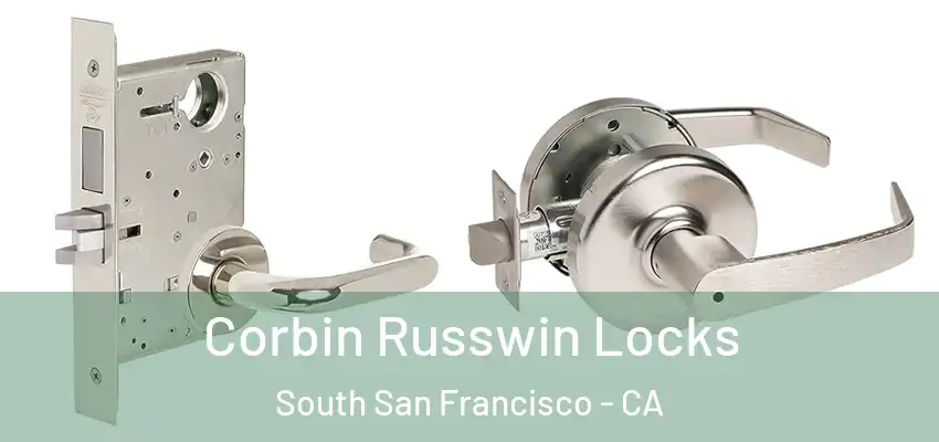  Corbin Russwin Locks South San Francisco - CA