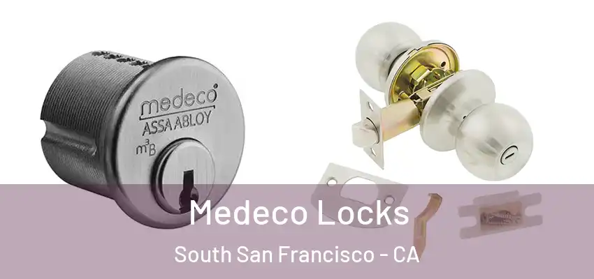  Medeco Locks South San Francisco - CA
